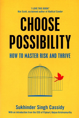 [9781529077469] Choose Possibility : How to Master Risk and Thrive