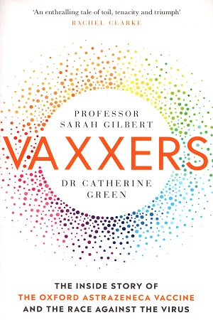 [9781529369878] Vaxxers : The Inside Story of the Oxford AstraZeneca Vaccine and the Race Against the Virus