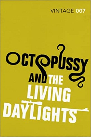 [9780099577027] Octopussy & The Living Daylights
