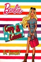 Barbie : Copy And Colour (Be Yourself)