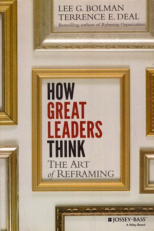 [9788126556045] How Great Leaders Think : The Art of Reframing
