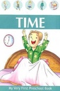 Time : My Very First Preschool Book