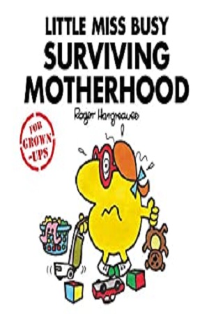 [9781405288712] Little Miss Busy Surviving Motherhood