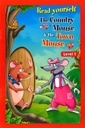 Read Yourself - Level 1 : The Country Mouse &the Town Mouse
