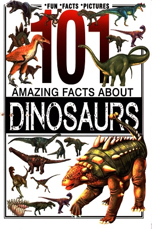 [9788183853606] Amazing Facts About Dinosaurs