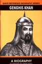 Quick Reference Biography Series: Genghis Khan