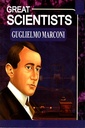 GREAT SCIENTISTS GUGLIELOMO MARCONI