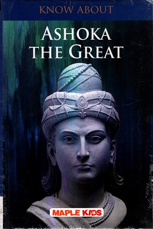 [9789350334041] Ashoka The Great (know about}