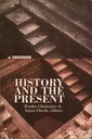 History and The Present