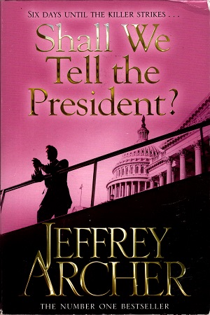 [9781447221845] Shall We tell The President?