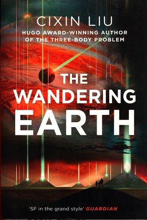 [9781784978518] The Wandering Earth
