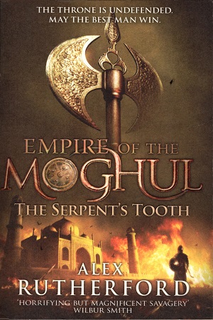 [9781472217073] Empire Of The Moghul The Serpent's Tooth