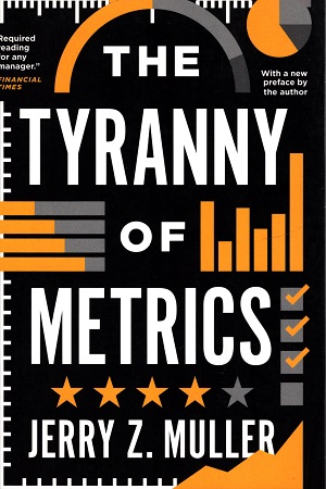 [9780691201221] The Tyranny Of Metrics