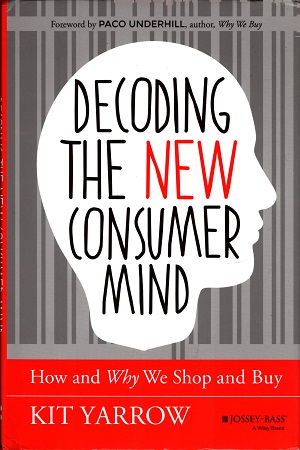 [9788126550258] Decoding The New Consumer Mind