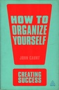 How To Organize Yourself
