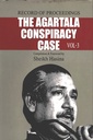 The Agartala Conspiracy Case Vol. 3