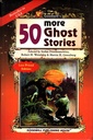 50 More Ghost Stories