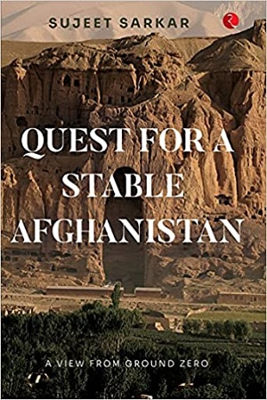 [9789391256357] QUEST FOR A STABLE AFGHANISTAN