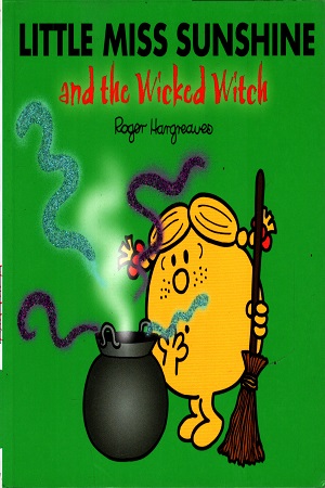 [9781405290456] Little Miss Sunshine And The Wicked Witch
