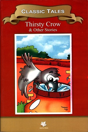 [9789350335390] Classic Tales : Thirsty Crow & Other Stories