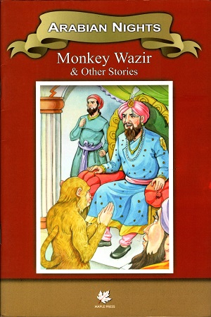 [9789350335321] Arabian Nights : Monkey Wazir & Other Stories