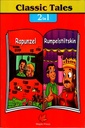 Classic Tales : Rapunzel , Rumpelstiltskin