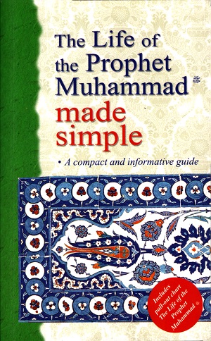 [9788178987682] The life of the prophet Muhammad made simple