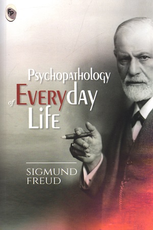 [9789354402203] Psychopathology of Everyday Life