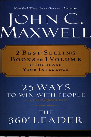 [9781400280988] The 360 Degree Leader/25 Ways to Win with People