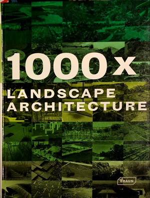 [9783037680599] 1000x landscape architecture