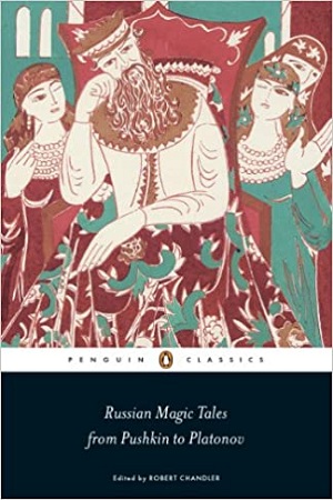 [9780141442235] Russian Magic Tales from Pushkin to Platonov