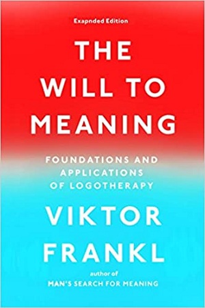 [9780142181263] The Will to Meaning