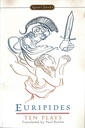 Euripides: Ten Plays