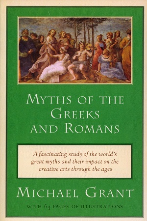[9780452011625] Myths of the Greeks and Romans
