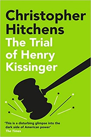 [9781838952297] The Trial of Henry Kissinger
