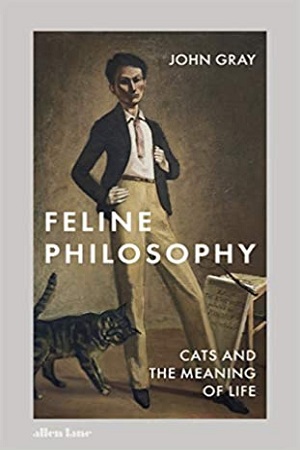 [9780241351147] Feline Philosophy: Cats and the Meaning of Life
