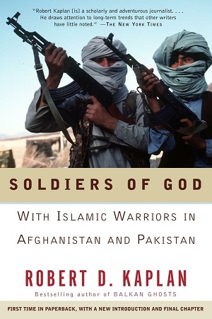 [9781400030255] Soldiers of God: With Islamic Warriors in Afghanistan and Pakistan