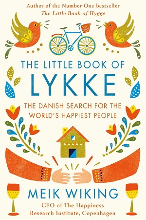 [9780241302019] The Little Book of Lykke: The Danish Search for the World's Happiest People