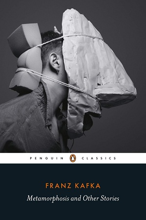 [9780241372555] Metamorphosis and Other Stories: Penguin Classics