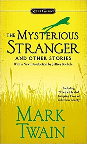 [9780451532206] The Mysterious Stranger and Other Stories