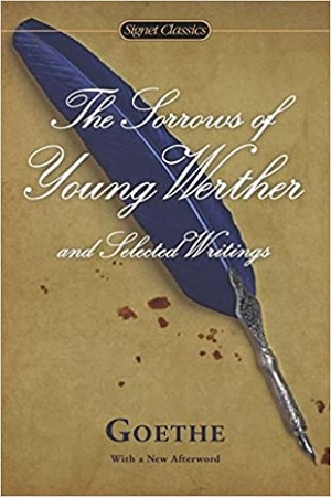 [9780451418555] The Sorrows of Young Werther and Selected Writings