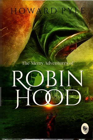[9789389931488] The Merry Adventures Of Robin Hood