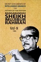 Secret Documents of Intelligence Branch (IB) on Father of the Nation Bangabandhu Sheikh Mujibur Rahman : Volume- 8 (1964)