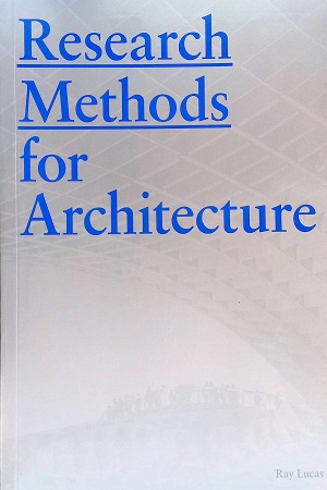 [9781780677538] Research Methods for Architecture