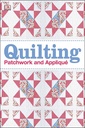 Quilting: Patchwork and Appliqué