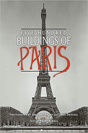 [9781579128586] Five Hundred Buildings of Paris