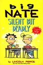Big Nate : Silent But Deadly