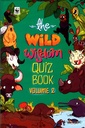The Wild Wisdom Quiz Book Volume 2