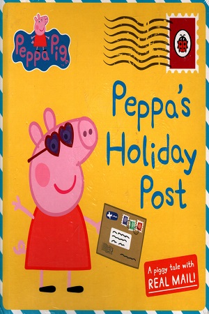 [9780241294611] Peppa's Holiday Post