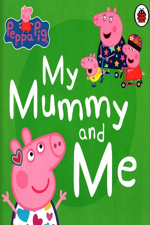[9780241411926] My Mummy and Me